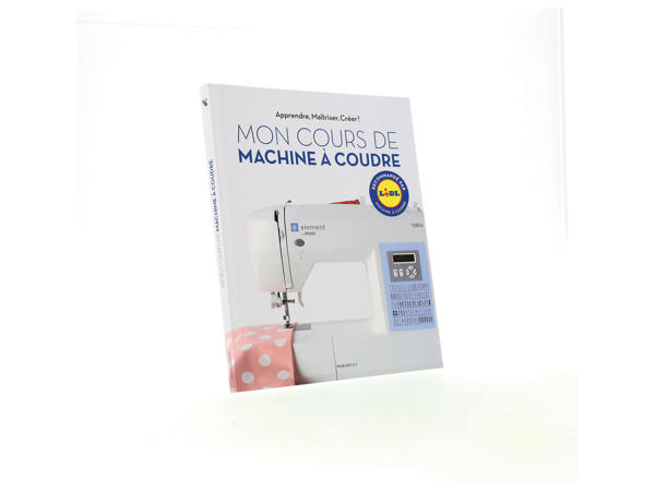 Livre " Mon cours de machine à coudre "