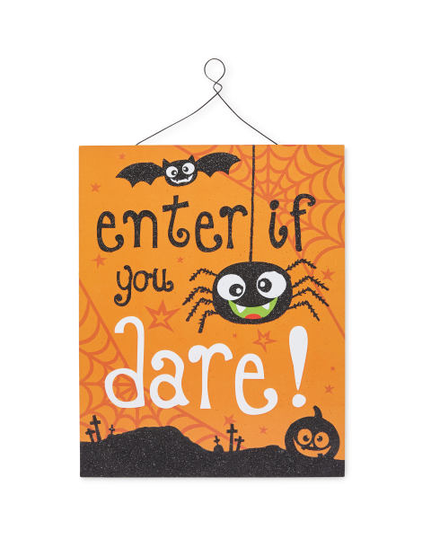 "Enter If You Dare" Hanging Plaque