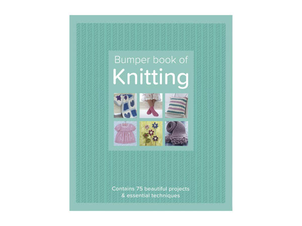 DK Bumper Book Of Sewing/ 14 Knitting/Crochet