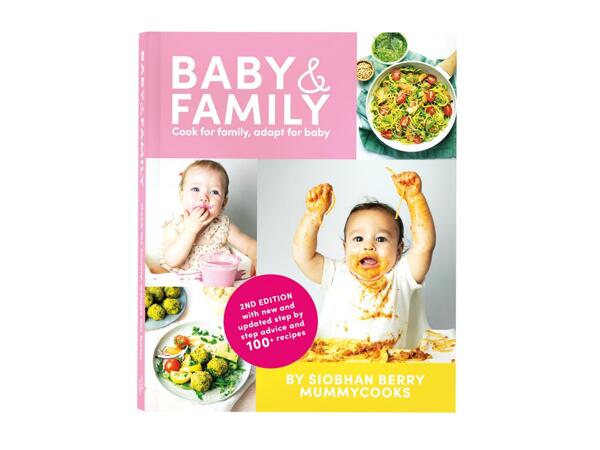 Second Edition Baby & Family Recipe Book