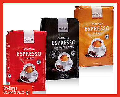AMAROY 
 Espresso Classico vagy Grande Selezione vagy Crema